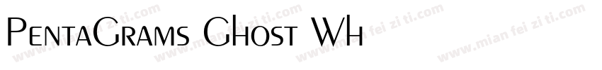 PentaGrams Ghost Wh字体转换